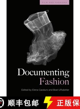 【3-4周达】Documenting Fashion [9781474476171]