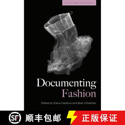 【3-4周达】Documenting Fashion [9781474476171]