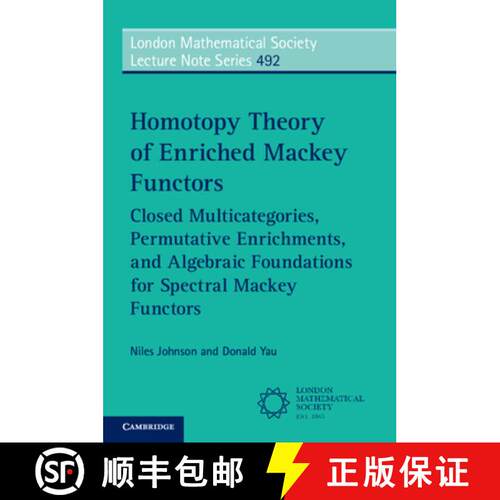 【3-4周达】Homotopy Theory of Enriched Mackey Functors : Closed Multicategories, Permutative Enrichme... [9781009519526]