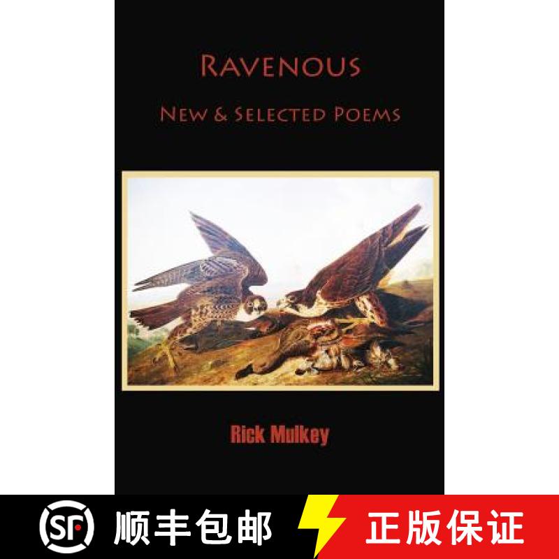 【3-4周达】Ravenous: New & Selected Poems [9780991328147]