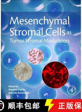【3-4周达】Mesenchymal Stromal Cells as Tumor Stromal Modulators [9780128031025]