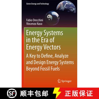 【3-4周达】精装 Energy Systems in the Era of Energy Vectors: A Key to Define, Analyze and Design Ener... [9780857292438]
