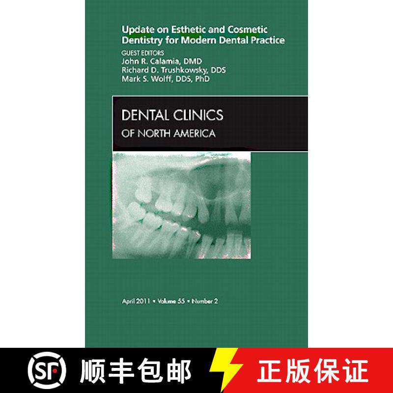 【3-4周达】Update on Esthetic and Cosmetic Dentistry for Modern Dental Practice, an Issue of Dental C... [9781455704354]