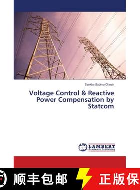 预订 Voltage Control & Reactive Power Compensation by Statcom [9783659288500]