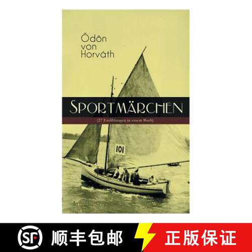 【3-4周达】Sportm rchen (27 Erz hlungen in einem Buch): Legende vom Fu ballplatz, Der sichere Stand, ... [9788026887676]