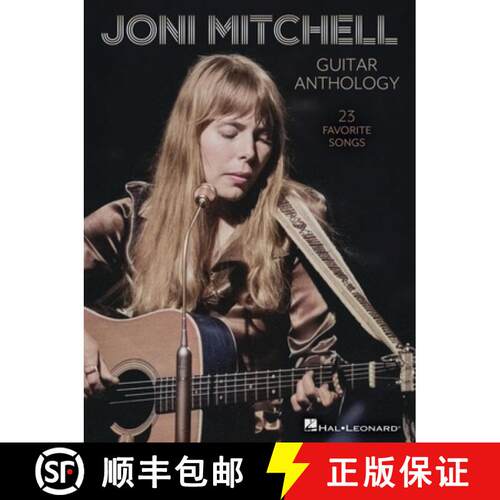 【3-4周达】Joni Mitchell Guitar Anthology: 23 Favorite Songs Arranged for Guitar Chords and Frames wi... [9781705185902]