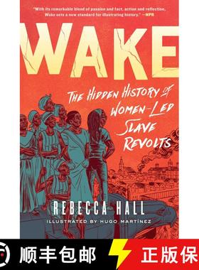 【3-4周达】Wake: The Hidden History of Women-Led Slave Revolts [9781982115197]