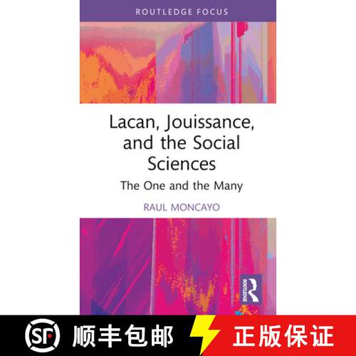 【3-4周达】精装 Lacan, Jouissance, and the Social Sciences: The One and the Many [9781032515977]