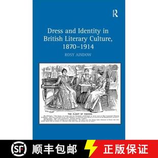Sartorial 4周达 Identity and British 1914 Representations 1870 Dress Culture Literary 9780754661450 Li...
