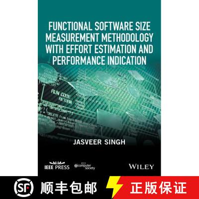 【3-4周达】Functional Software Size Measurement Methodology With Effort Estimation And Performance In... [9781119238058]