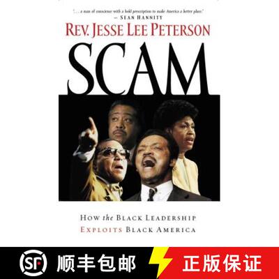 【3-4周达】The Scam: How the Black Leadership Exploits Black America [9781595550453]