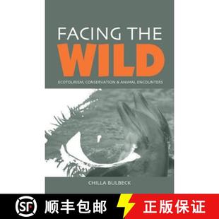 Animal 9781844071388 Facing Ecotourism Conservation Wild 4周达 the Encounters and