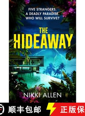 【3-4周达】The Hideaway: Five Strangers. a Deadly Paradise. Who Will Survive? [9781035071975]