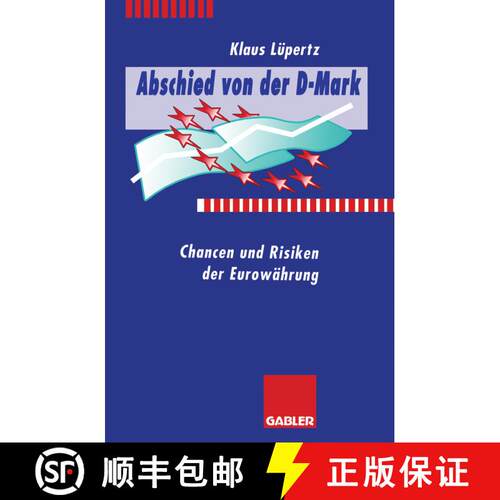 【3-4周达】Abschied von der D-Mark: Chancen und Risiken der Euro-Währung [9783322826114]