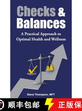 预订 Checks & Balances: A Practical Approach to Optimal Health and Wellness [9780692504949]
