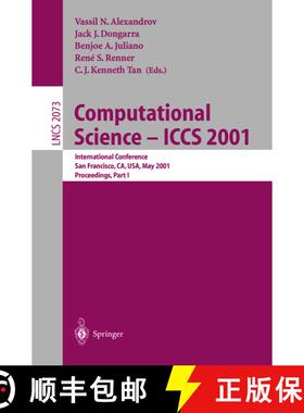 【3-4周达】Computational Science -- Iccs 2001: International Conference San Francisco, Ca, Usa, May 2... [9783540422327]