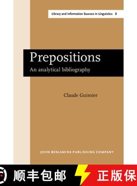 【3-4周达】Prepositions: An analytical bibliography [9789027237347]