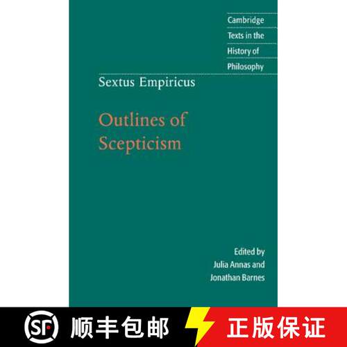 【3-4周达】精装 Sextus Empiricus: Outlines of Scepticism: - Sextus Empiricus: Outlines of Scepticism [9780521771399]