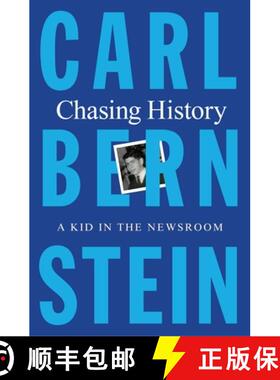【3-4周达】Chasing History: A Kid in the Newsroom [9781627791502]