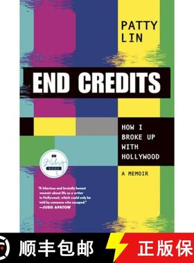 【3-4周达】End Credits: How I Broke Up with Hollywood [9798985282887]