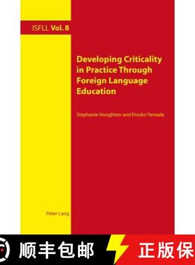 【3-4周达】Developing Criticality in Practice Through Foreign Language Education [9783034302784]