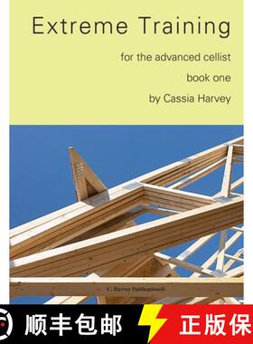 【3-4周达】Extreme Training for the Advanced Cellist, Book One [9781932823745]