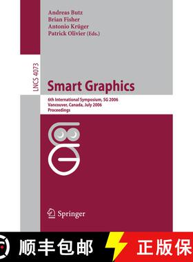 【3-4周达】Smart Graphics : 6th International Symposium, SG 2006, Vancover, Canada, July 23-25, 2006,... [9783540362937]