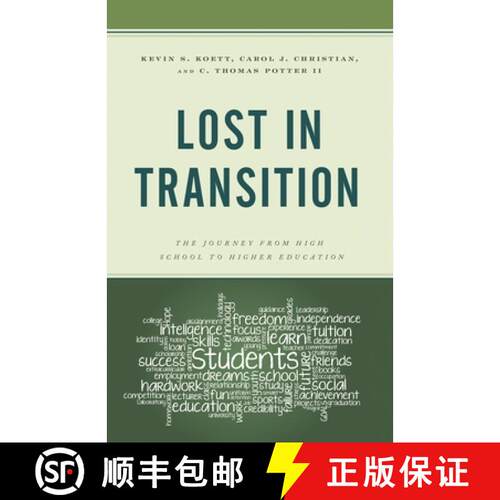 【3-4周达】Lost in Transition : The Journey from High School to Higher Education [9781475842746]