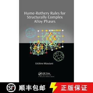 预订 Hume-Rothery Rules for Structurally Complex Alloy Phases [9780367383374]