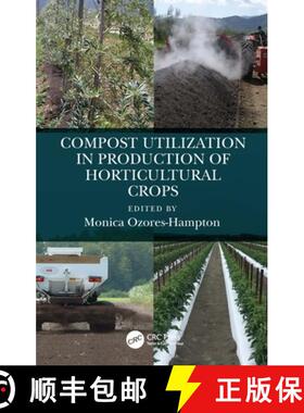 【3-4周达】Compost Utilization in Production of Horticultural Crops [9780815366461]