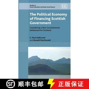 Economy Scottish Political Constitutional 9781848440425 New 4周达 Considering Government Financing Settl...