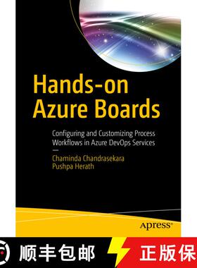 【3-4周达】Hands-on Azure Boards : Configuring and Customizing Process Workflows in Azure DevOps Serv... [9781484250457]