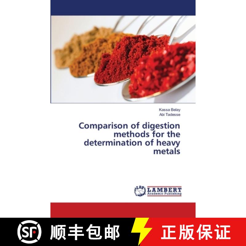 预订 Comparison of digestion methods for the determination of heavy metals [9783659489006]