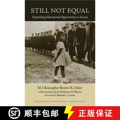 【2-3周达】精装 Still Not Equal : Expanding Educational Opportunity in Society [9780820497273]