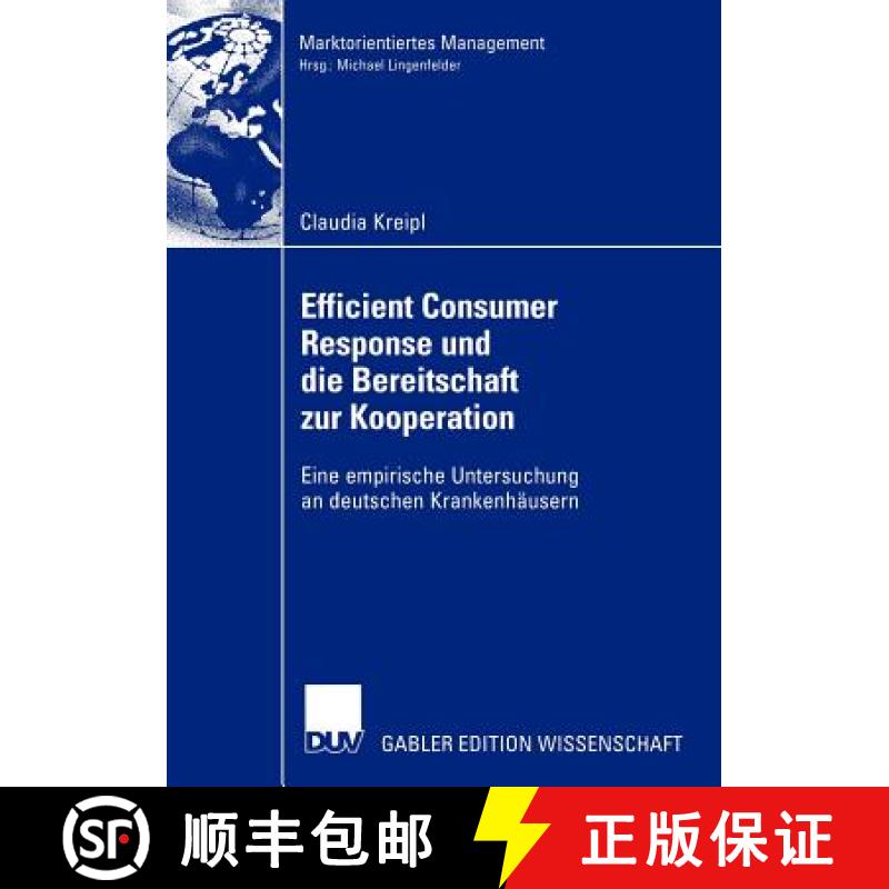 【3-4周达】Efficient Consumer Response und die Bereitschaft zur Kooperation : Eine empirische Untersu... [9783824482061]