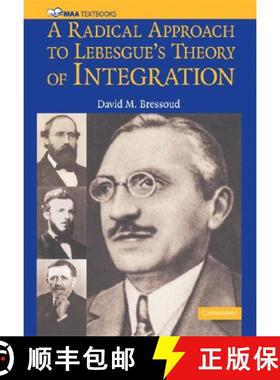 Radical Approach to Lebesgue's Theory of Integration: - A Radical Approach to Lebesgue's Theory of In... [9780521711838]
