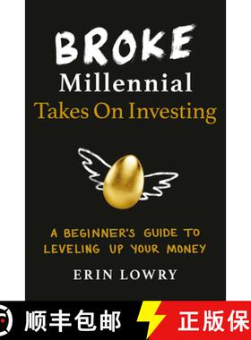 【3-4周达】Broke Millennial Takes On Investing: A Beginner's Guide to Leveling Up Your Money [9780143133643]