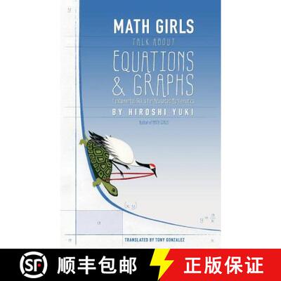 预订 Math Girls Talk about Equations & Graphs [9781939326195]
