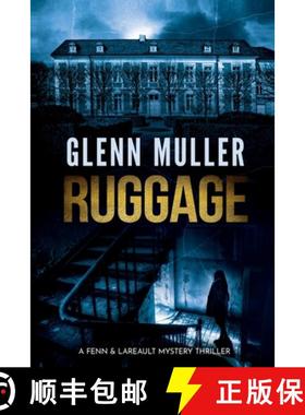 【3-4周达】Ruggage: A Fenn & Lareault Mystery Thriller [9781777267339]