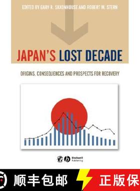 【3-4周达】Japan'S Lost Decade - Origins, Consequences And Prospects For Recovery [Wiley发展研究] [9781405119177]