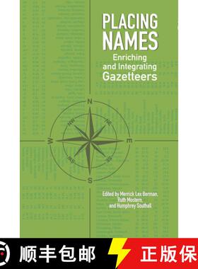 【3-4周达】Placing Names: Enriching and Integrating Gazetteers [9780253022448]