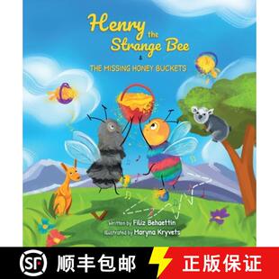 【3-4周达】Henry the Strange Bee and The Missing Honey Buckets [9780648947646]