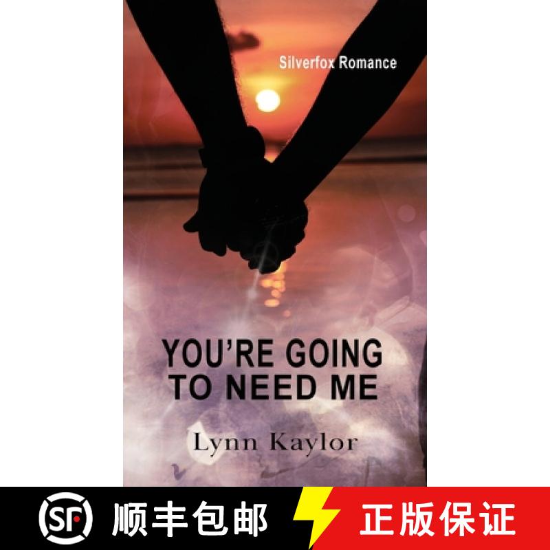 【3-4周达】One Fine Day You're Going to : You're Going to Need Me [9781648732843]