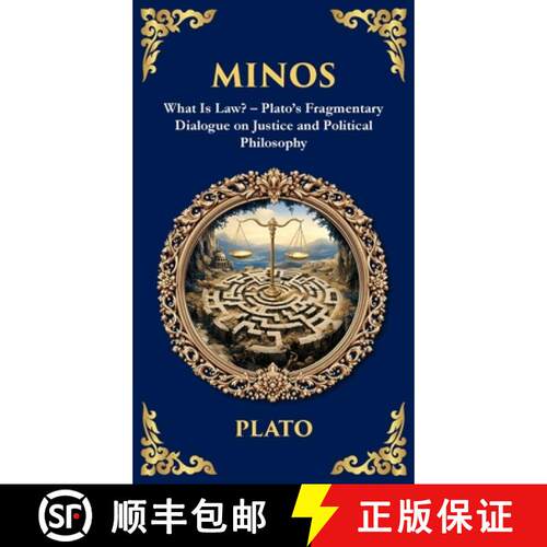 【3-4周达】精装 Minos: What Is Law? - Plato's Fragmentary Dialogue on Justice and Political Philosoph... [9781806293056]