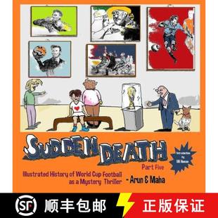 【3-4周达】Sudden Death Part 5: Illustrated History of World Cup Football as a Mystery Thriller [9781732522640]