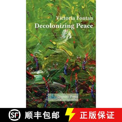 【3-4周达】Decolonizing Peace [9781937570156]