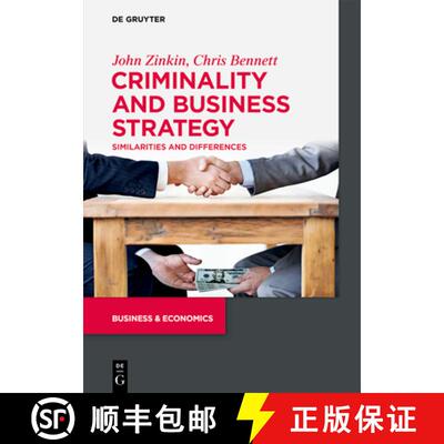 【3-4周达】Criminality and Business Strategy: Similarities and Differences [9783110711899]