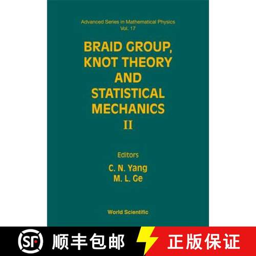 【3-4周达】Braid Group, Knot Theory and Statistical Mechanics II [9789810215248]