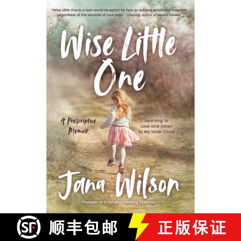 预订 Wise Little One Learning to Love and Listen to My Inner Child [9798987549711]