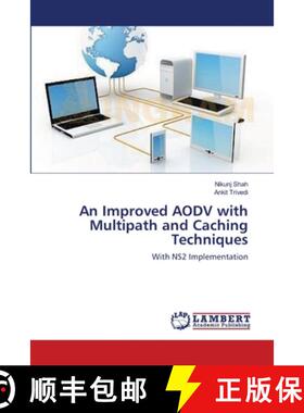 预订 An Improved AODV with Multipath and Caching Techniques [9783659414145]